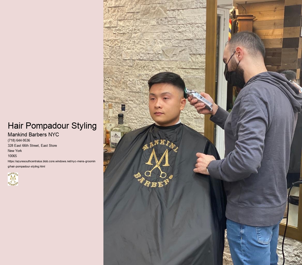 Hair Pompadour Styling